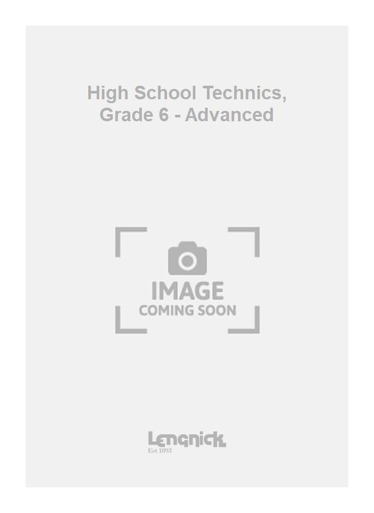 High School Technics, Grade 6 - Advanced